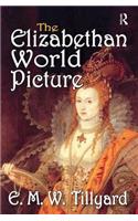 The Elizabethan World Picture