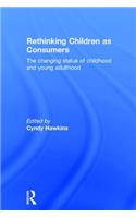 Rethinking Children as Consumers