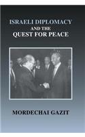 Israeli Diplomacy and the Quest for Peace
