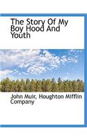 The Story of My Boy Hood and Youth