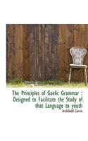 The Principles of Gaelic Grammar