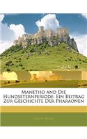 Manetho Und Die Hundssternperiode: Ein Beitrag Zur Geschichte Der Pharaonen