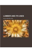Lumber and Its Uses