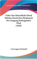 Ueber Das Menschliche Elend Welches Durch Den Missbrauch Der Zeugung Herbeigefuhrt Wird (1828)