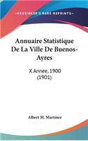 Annuaire Statistique de La Ville de Buenos-Ayres