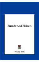 Friends and Helpers