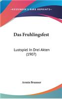 Das Fruhlingsfest
