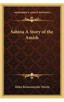 Sabina A Story of the Amish