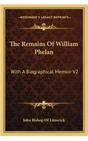 Remains of William Phelan