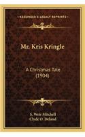Mr. Kris Kringle