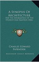 A Synopsis of Architecture