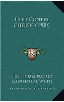 Huit Contes Choisis (1900)