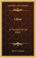 Lillian: Or The Battle Of Life (1865)