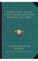 Instructions Sur Les Fonctions Du Ministere Pastoral V5-6 (1834)