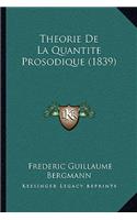Theorie De La Quantite Prosodique (1839)