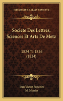 Societe Des Lettres, Sciences Et Arts De Metz