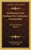 Einleitung in Das Studium Der Arabischen Grammatiker