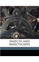 Insects and Insecticides