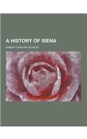 A History of Siena