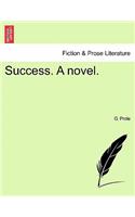 Success. a Novel.