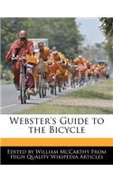 Webster's Guide to the Bicycle