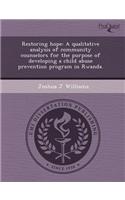 Restoring Hope: A Qualitative Analysis of Community Counselors for the Purpose of Developing a Child Abuse Prevention Program in Rwand
