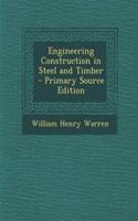 Engineering Construction in Steel and Timber