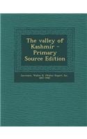 The Valley of Kashmir - Primary Source Edition