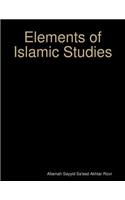 Elements of Islamic Studies
