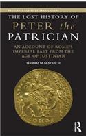 The Lost History of Peter the Patrician