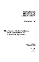 The Content, Structure, and Operation of Thought Systems: Advances in Social Cognition, Volume Iv(Advances in Social Cognition Series)