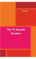 The TV Murder Mystery