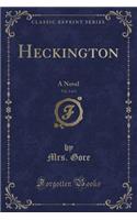 Heckington, Vol. 2 of 3: A Novel (Classic Reprint)