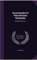 Encyclopedia Of Pennsylvania Biography