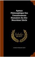 Aperçu Philosophique Des Connaissances Humaines Au Dix-Neuvième Siècle