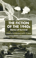The Fiction of the 1940s