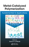 Metal-Catalyzed Polymerization
