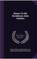 Dinner To His Excellency Jules Cambon