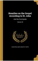 Homilies on the Gospel According to St. John