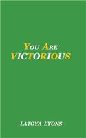 You Are Victorious