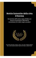 Notitie historiche della citta d'Ancona