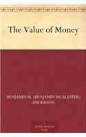 THE VALUE OF MONEY