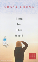 Long for This World