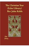The Christian Year (Echo Library)
