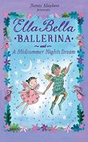 Ella Bella Ballerina and A Midsummer Night's Dream: (Ella Bella Ballerina)