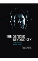 Gender Beyond Sex: Two Distinct Ways of Living in Time