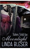 Tales Told by Moonlight
