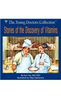 Stories of the Discovery of Vitamins