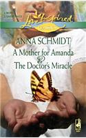 A Mother for Amanda and the Doctor's Miracle