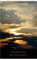 Windows & Skylights: Anthology Number Three